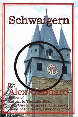 Schwaigern by Gabbard, Alex