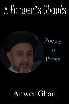 A Farmer's Chants by Yılmaz Ph. D., Hulya N.