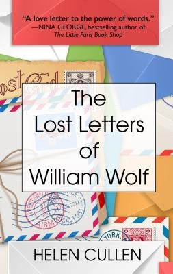 The Lost Letters of William Woolf by Cullen, Helen
