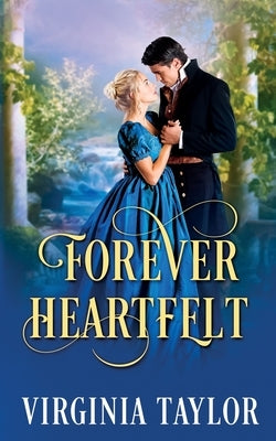 Forever Heartfelt by Taylor, Virginia