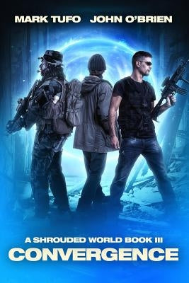 A Shrouded World III: Convergence by O'Brien, John
