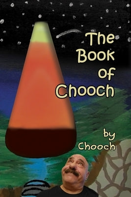 The Book of Chooch by Chooch