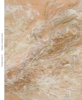 Ann-Marie James: Le Monde Moderne by James, Ann-Marie