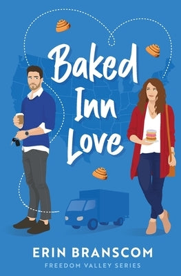 Baked Inn Love by Branscom, Erin