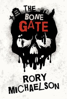 The Bone Gate by Michaelson, Rory