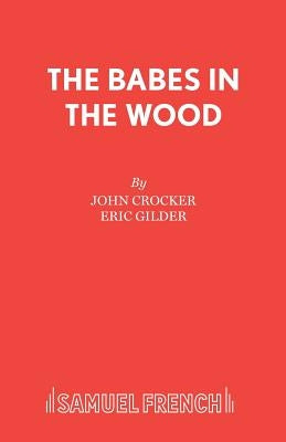 The Babes in the Wood by Crocker, John