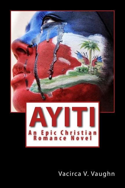Ayiti by Vaughn, Vacirca V.