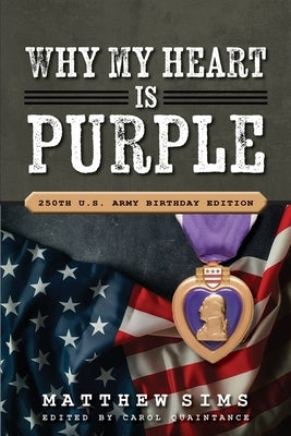 Why My Heart is Purple by Sims, Matthew