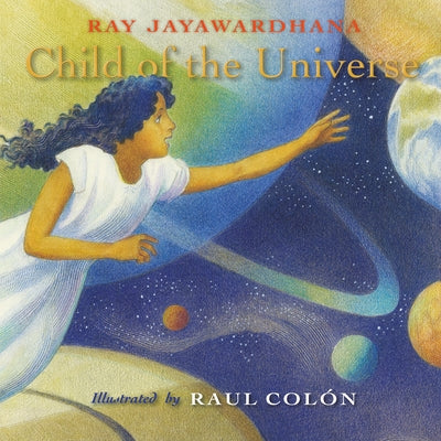 Child of the Universe by Jayawardhana, Ray