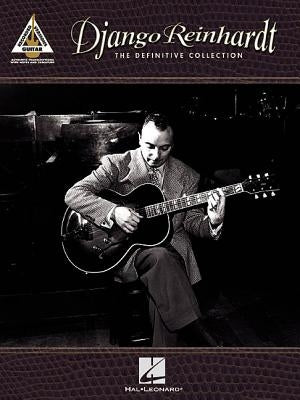 Django Reinhardt - The Definitive Collection: Guitar Recorded Versions by Reinhardt, Django