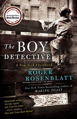 The Boy Detective by Rosenblatt, Roger