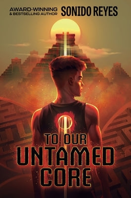 To Our Untamed Core by Reyes, Sonido