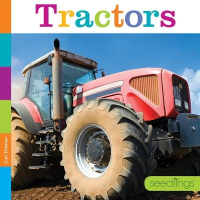 Tractors by Dittmer, Lori