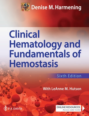 Clinical Hematology and Fundamentals of Hemostasis by Harmening, Denise M.