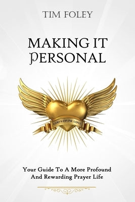 Making it Personal by Foley, Tim