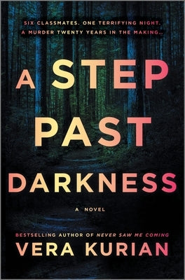 A Step Past Darkness by Kurian, Vera