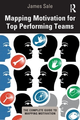 Mapping Motivation for Top Performing Teams by Sale, James