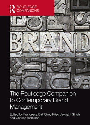 The Routledge Companion to Contemporary Brand Management by Dall'olmo Riley, Francesca