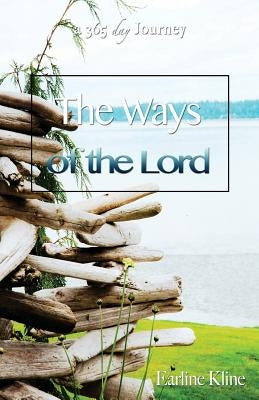 The Ways of the Lord by Kline, Earline