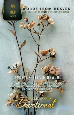 Oracle of God devotional July to Dec 2025 by Okauru, Stevie