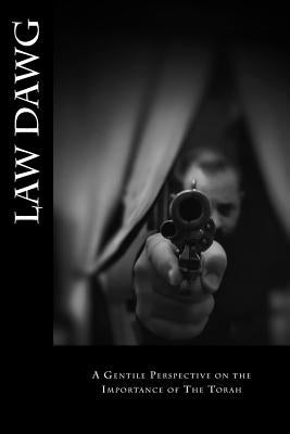 Law Dawg by Stephens, Eric