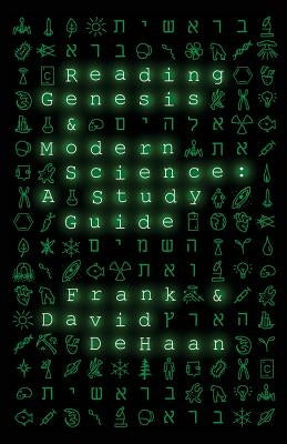 Reading Genesis and Modern Science: A Study Guide by de Haan Phd, David O.