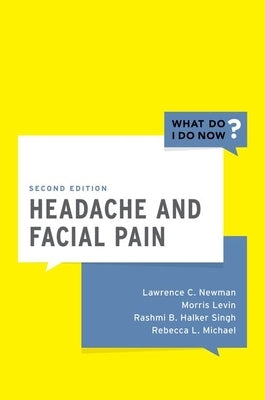 Headache and Facial Pain by Newman, Lawrence