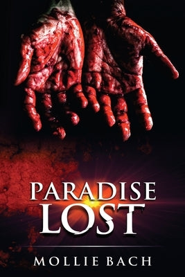 Paradise Lost by Bach, Mollie