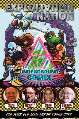 Exploitation Nation #6: UNDERGROUND COMIX: Cover A: BODE by Haushalter, Mike