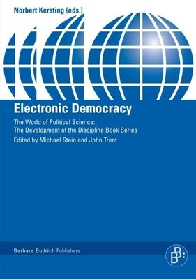 Electronic Democracy by Kersting, Norbert