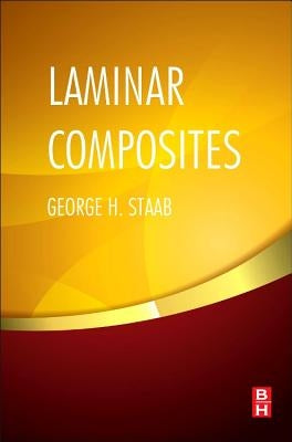 Laminar Composites by Staab, George