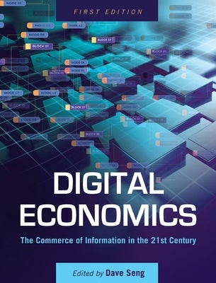 Digital Economics by Seng, Dave