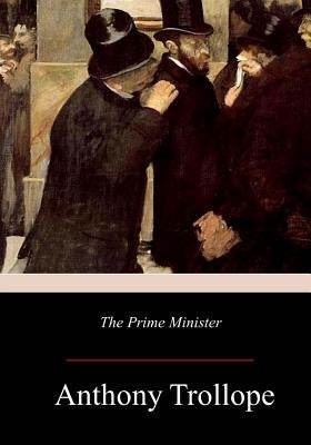 The Prime Minister by Trollope, Anthony