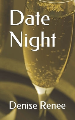 Date Night by Renee, Denise
