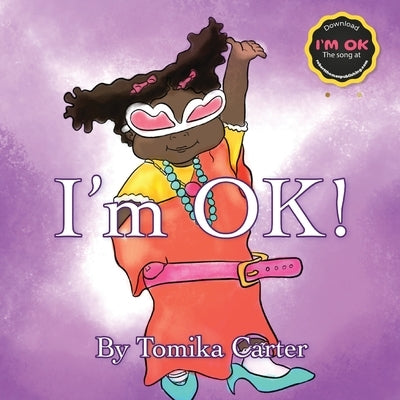 I'm Ok by Carter, Tomika