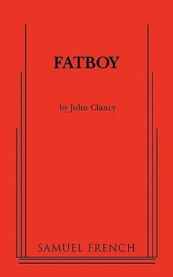 Fatboy by Clancy, John