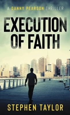 Execution of Faith by Taylor, Stephen