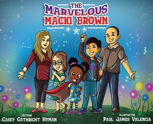 The Marvelous Macki Brown by Hyman, Casey G.
