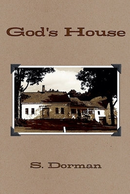 God's House by Dorman, S.