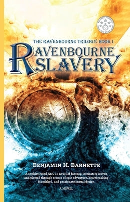 Ravenbourne Slavery by Barnette, Benjamin H.