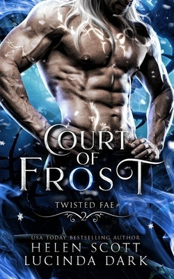 Court of Frost by Scott, Helen