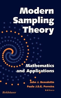Modern Sampling Theory: Mathematics and Applications by Benedetto, John J.