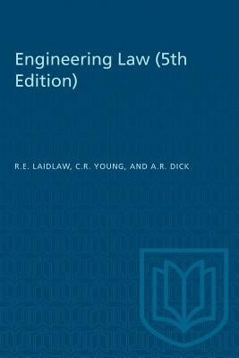 Engineering Law (5th Edition) by Laidlaw, R. E.