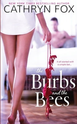 The Burbs and the Bees by Fox, Cathryn