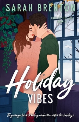 Holiday Vibes by Brenton, Sarah