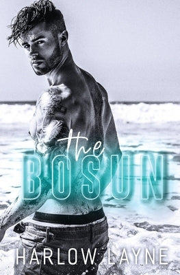 The Bosun by Layne, Harlow