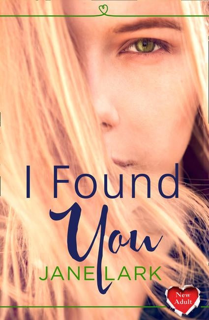 I Found You by Lark, Jane