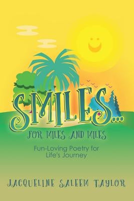 SMILES... for Miles and Miles by Taylor, Jacqueline Saleem