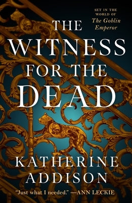 The Witness for the Dead by Addison, Katherine