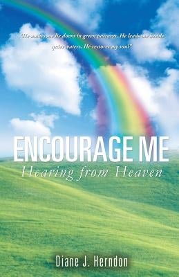 Encourage Me by Herndon, Diane J.